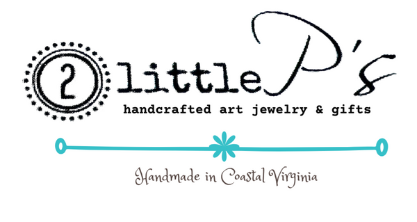 2 little P’s ~ handcrafted jewelry & gifts